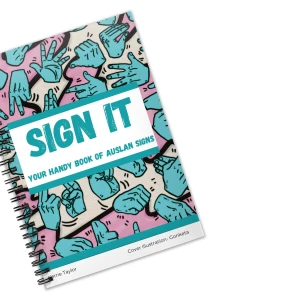 Sign It! Your book of Auslan!